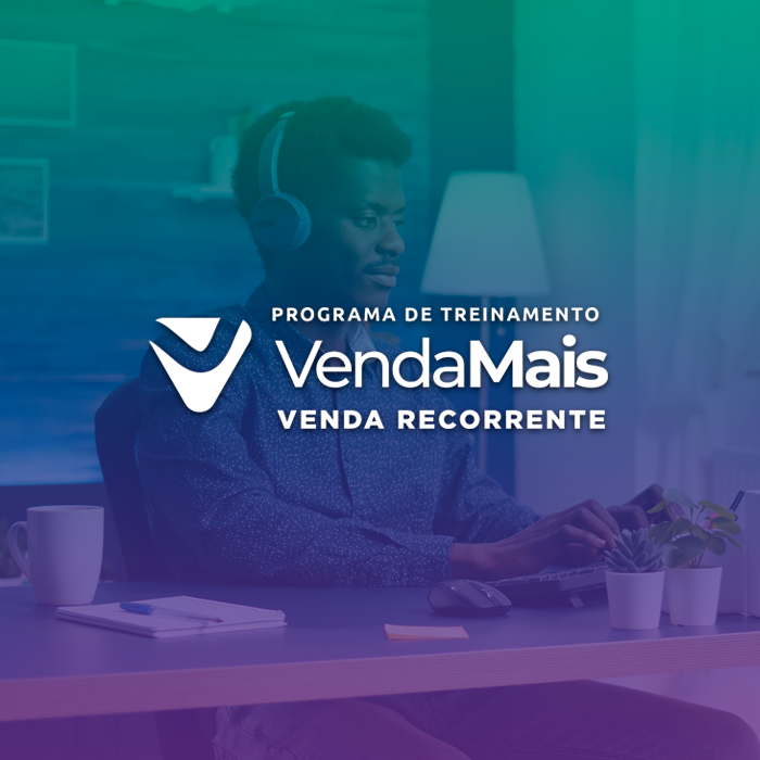 Programa de Treinamento: Vendas Recorrentes Programa de Treinamento: Vendas Recorrentes